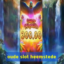 oude slot heemstede